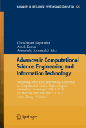 Advances in Computational Science, Engineering and Information Technology: Proceedings of the Third International Conference on Computational Science, Engineering and Information Technology (CCSEIT-2013), KTO Karatay University, June 7-9, 2013, Konya... - Nagamalai, Dhinaharan (Editor), and Kumar, Ashok (Editor), and Annamalai, Annamalai (Editor)