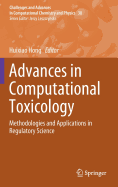 Advances in Computational Toxicology: Methodologies and Applications in Regulatory Science