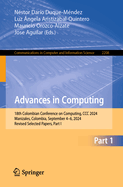 Advances in Computing: 18th Colombian Conference on Computing, CCC 2024, Manizales, Colombia, September 4-6, 2024, Revised Selected Papers, Part I