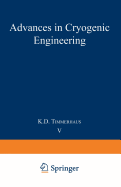 Advances in Cryogenic Engineering: Proceedings of the 1959 Cryogenic Engineering Conference University of California, Berkeley, California September 2-4, 1959