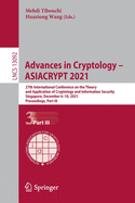 Advances in Cryptology - ASIACRYPT 2021: 27th International Conference on the Theory and Application of Cryptology and Information Security, Singapore, December 6-10, 2021, Proceedings, Part III