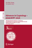 Advances in Cryptology - Asiacrypt 2024: 30th International Conference on the Theory and Application of Cryptology and Information Security, Kolkata, India, December 9-13, 2024, Proceedings, Part III