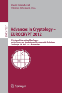 Advances in Cryptology - Eurocrypt 2012: 31st Annual International Conference on the Theory and Applications of Cryptographic Techniques, Cambridge, Uk, April 15-19, 2012, Proceedings