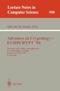 Advances in Cryptology - Eurocrypt '94: Workshop on the Theory and Application of Cryptographic Techniques, Perugia, Italy, May 9 - 12, 1994. Proceedings