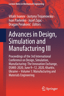 Advances in Design, Simulation and Manufacturing III: Proceedings of the 3rd International Conference on Design, Simulation, Manufacturing: The Innovation Exchange, Dsmie-2020, June 9-12, 2020, Kharkiv, Ukraine - Volume 2: Mechanical and Chemical...