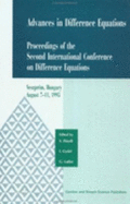 Advances in Difference Equations: Proceedings of the Second International Conference on Difference Equations - Elaydi, Saber N (Editor), and Gyori, I (Editor), and Ladas, G (Editor)
