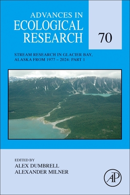 Advances in Ecological Research - Part 1: Volume 70 - Dumbrell, Alex, and Milner, Alexander