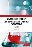 Advances in Energy, Environment and Chemical Engineering Volume 1: Proceedings of the 8th International Conference on Advances in Energy, Environment and Chemical Engineering (Aeece 2022), Dali, China, 24-26 June 2022