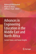 Advances in Engineering Education in the Middle East and North Africa: Current Status, and Future Insights