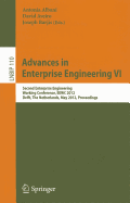 Advances in Enterprise Engineering VI: Second Enterprise Engineering Working Conference, Eewc 2012, Delft, the Netherlands, May 7-8, 2012, Proceedings