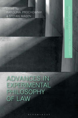 Advances in Experimental Philosophy of Law - Prochownik, Karolina (Editor), and Magen, Stefan (Editor)