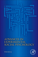 Advances in Experimental Social Psychology: Volume 66