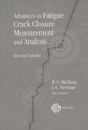 Advances in Fatigue Crack Closure Measurement and Analysis