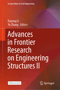 Advances in Frontier Research on Engineering Structures II