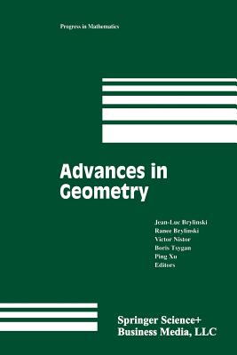 Advances in Geometry: Volume 1 - Brylinski, Jean-Luc, and Brylinski, Ranee, and Nistor, Victor