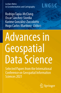 Advances in Geospatial Data Science: Selected Papers from the International Conference on Geospatial Information Sciences 2021