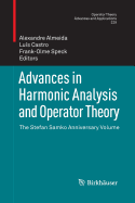 Advances in Harmonic Analysis and Operator Theory: The Stefan Samko Anniversary Volume