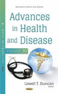 Advances in Health and Disease: Volume 30