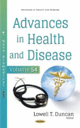 Advances in Health and Disease. Volume 54: Volume 54