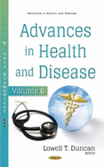 Advances in Health and Disease: Volume 6