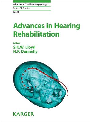 Advances in Hearing Rehabilitation - Lloyd, S.K.W. (Editor), and Donnelly, N.P. (Editor), and Bradley, Patrick J. (Series edited by)