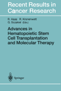 Advances in Hematopoietic Stem Cell Transplantation and Molecular Therapy