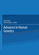 Advances in Human Genetics