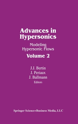 Advances in Hypersonics - Bertin, J.
