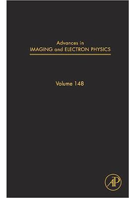 Advances in Imaging and Electron Physics: Volume 148 - Hawkes, Peter W
