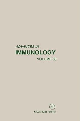 Advances in Immunology: Volume 58 - Dixon, Frank J