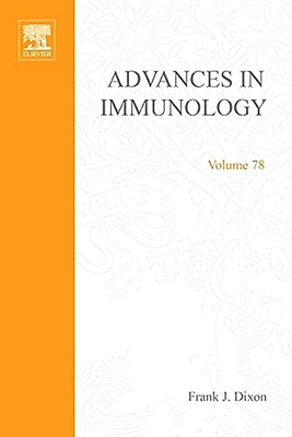 Advances in Immunology: Volume 78 - Dixon, Frank J