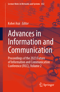 Advances in Information and Communication: Proceedings of the 2023 Future of Information and Communication Conference (FICC), Volume 2