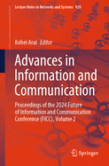 Advances in Information and Communication: Proceedings of the 2024 Future of Information and Communication Conference (Ficc), Volume 2