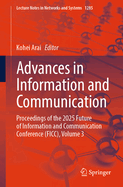 Advances in Information and Communication: Proceedings of the 2025 Future of Information and Communication Conference (FICC), Volume 3