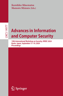 Advances in Information and Computer Security: 19th International Workshop on Security, IWSEC 2024, Kyoto, Japan, September 17-19, 2024, Proceedings