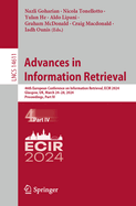 Advances in Information Retrieval: 46th European Conference on Information Retrieval, ECIR 2024, Glasgow, UK, March 24-28, 2024, Proceedings, Part IV