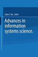 Advances in Information Systems Science: Volume 4 - Tou, Julius T.