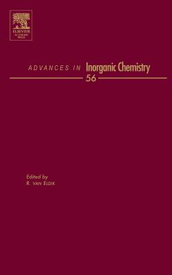 Advances in Inorganic Chemistry: Redox-Active Metal Complexes Volume 56 - Van Eldik, Rudi (Editor)