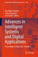 Advances in Intelligent Systems and Digital Applications: Proceedings of ISDA 2025, Volume 1