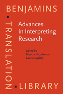 Advances in Interpreting Research: Inquiry in Action