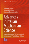 Advances in Italian Mechanism Science: Proceedings of the 5th International Conference of Iftomm Italy - Volume 1