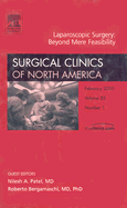 Advances in Laparoscopic Surgery, an Issue of Surgical Clinics: Volume 85-1