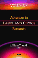 Advances in Laser & Optics Research Volume 3.