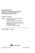 Advances in Library Administration and Organization: Volume 3 - McCabe, Gerard B (Editor), and Kreissman, Bernard (Editor)