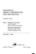 Advances in Library Administration and Organization: Volume 8 - McCabe, Gerard B (Editor), and Kreissman, Bernard (Editor)