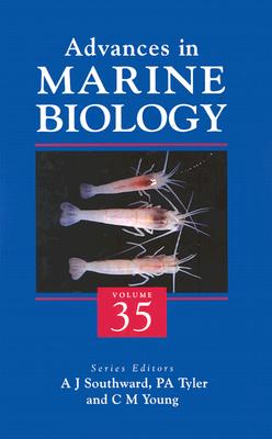 Advances in Marine Biology: Volume 35 - Young, Mark, and Tyler, Paul A, and Southward, Alan J