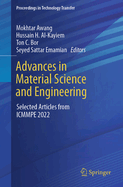 Advances in Material Science and Engineering: Selected Articles from Icmmpe 2020