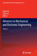 Advances in Mechanical and Electronic Engineering: Volume 1 - Jin, David (Editor), and Lin, Sally (Editor)