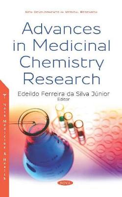Advances in Medicinal Chemistry Research - Ferreira da Silva-Jnior, Edeildo (Editor)