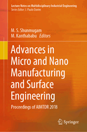 Advances in Micro and Nano Manufacturing and Surface Engineering: Proceedings of Aimtdr 2018